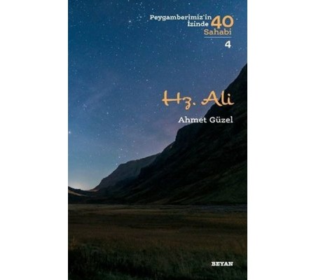 Hz. Ali - Peygamberimiz'in İzinde 40 Sahabi - 4 Hz. Ali - Peygamberimiz'in İzinde 40 Sahabi - 4