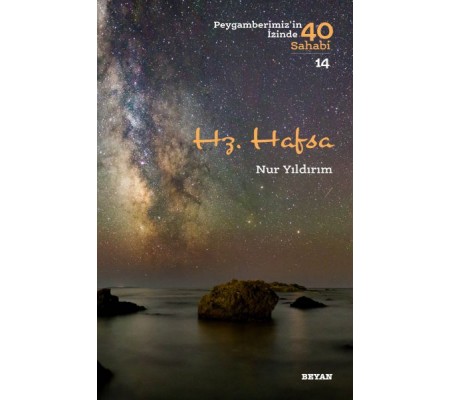 Hz. Hafsa - Peygamberimiz'in İzinde 40 Sahabi - 14 Hz. Hafsa - Peygamberimiz'in İzinde 40 Sahabi - 14
