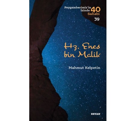 Hz. Enes Bin Malik - Peygamberimiz'in İzinde 40 Sahabi - 39 Hz. Enes Bin Malik - Peygamberimiz'in İzinde 40 Sahabi - 39