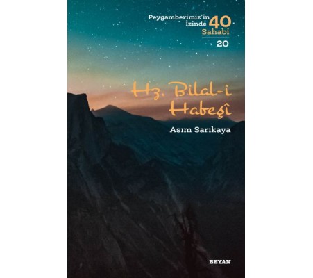 Hz. Bilal-i Habeşi - Peygamberimiz'in İzinde 40 Sahabi - 20 Hz. Bilal-i Habeşi - Peygamberimiz'in İzinde 40 Sahabi - 20