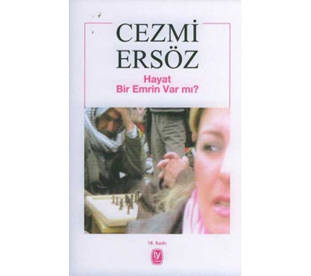 Hayat Bir Emrin Var mı Hayat Bir Emrin Var mı