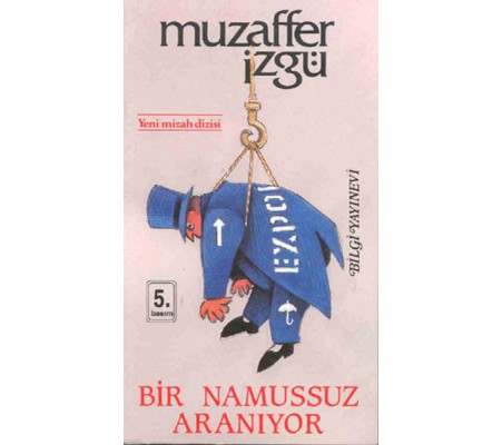 Bir Namussuz Aranıyor Bir Namussuz Aranıyor