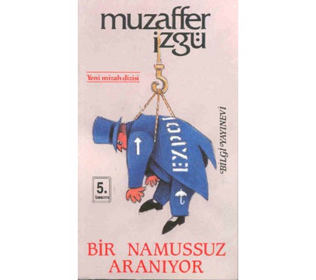 Bir Namussuz Aranıyor