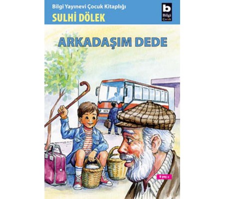 Arkadaşım Dede Arkadaşım Dede