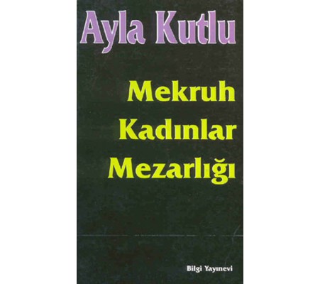 Mekruh Kadınlar Mezarlığı Mekruh Kadınlar Mezarlığı