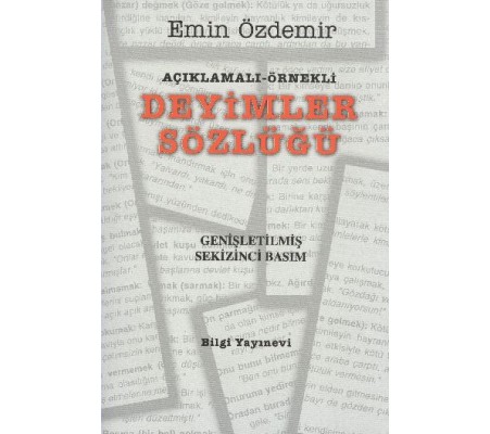 Açıklamalı - Örnekli Deyimler Sözlüğü