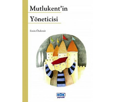 Mutlukent’in Yöneticisi Mutlukent’in Yöneticisi