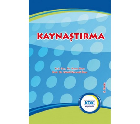 Kaynaştırma Kaynaştırma