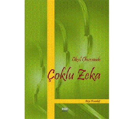 Okul Öncesinde Çoklu Zeka Okul Öncesinde Çoklu Zeka