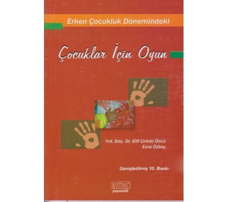 Erken Çocukluk Dönemindeki Çocuklar İçin Oyun Erken Çocukluk Dönemindeki Çocuklar İçin Oyun