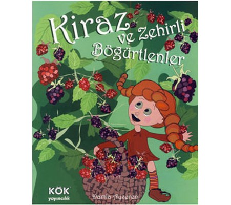 Kiraz ve Zehirli Böğürtlenler (Ciltli) Kiraz ve Zehirli Böğürtlenler (Ciltli)