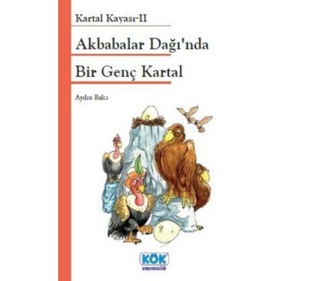 Akbabalar Dağı'nda Bir Genç Kartal Akbabalar Dağı'nda Bir Genç Kartal