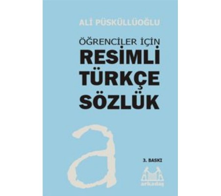 Resimli Türkçe Sözlük Resimli Türkçe Sözlük