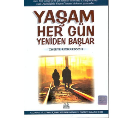 Yaşam Her Gün Yeniden Başlar