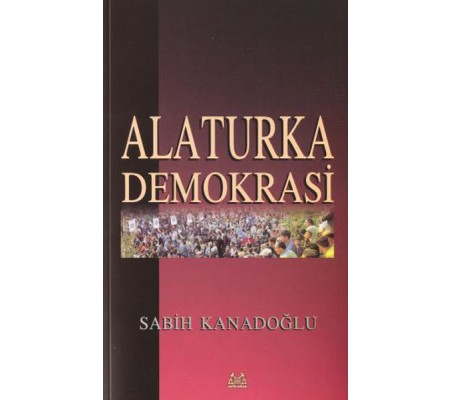 Alaturka Demokrasi Alaturka Demokrasi