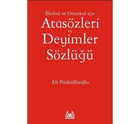 İlköğretim İçin Atasözleri ve Deyimler Sözlüğü