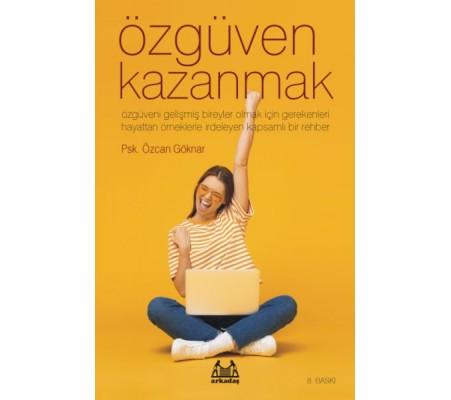 Özgüven Kazanmak Özgüven Kazanmak