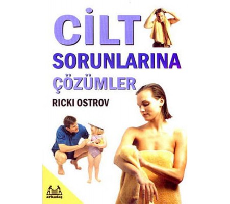 Cilt Sorunlarına Çözümler Cilt Sorunlarına Çözümler