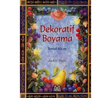 Dekoratif Boyama Temel Kitap Dekoratif Boyama Temel Kitap