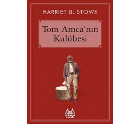 Tom Amca'nın Kulübesi Tom Amca'nın Kulübesi