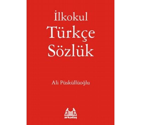 İlkokul Türkçe Sözlük İlkokul Türkçe Sözlük