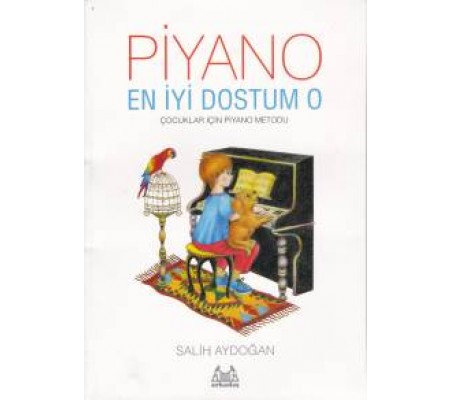 Piyano - En İyi Dostum O