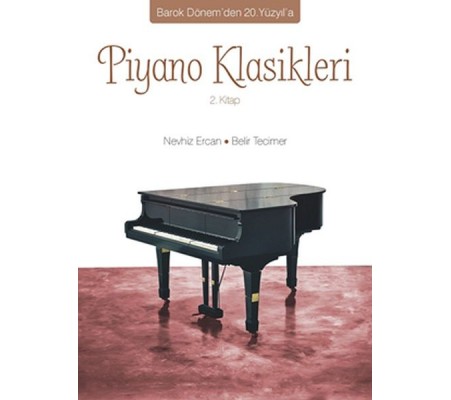 Piyano Klasikleri 2. Kitap Piyano Klasikleri 2. Kitap