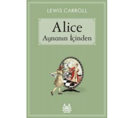 Alice Aynanın İçinden Alice Aynanın İçinden