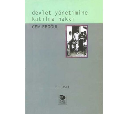 Devlet Yönetimine Katılma Hakkı Devlet Yönetimine Katılma Hakkı