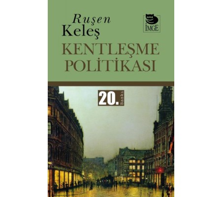 Kentleşme Politikası Kentleşme Politikası