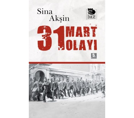 31 Mart Olayı 31 Mart Olayı