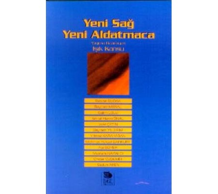 Yeni Sağ Yeni Aldatmaca Yeni Sağ Yeni Aldatmaca