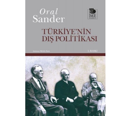 Türkiye’nin Dış Politikası Türkiye’nin Dış Politikası