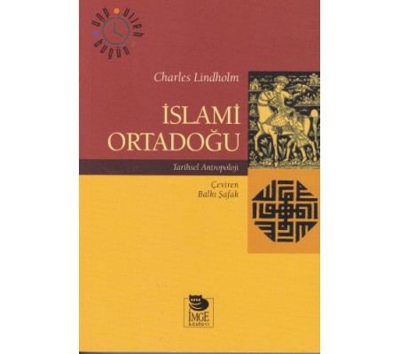 İslami Ortadoğu - Tarihsel Antropoloji