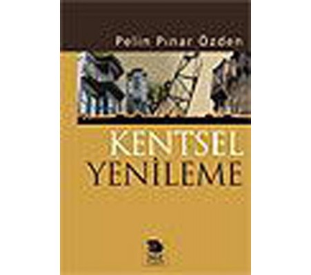 Kentsel Yenileme Kentsel Yenileme