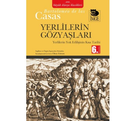Yerlilerin Gözyaşları Yerlilerin Yok Edilişinin Kısa Tarihi Yerlilerin Gözyaşları Yerlilerin Yok Edilişinin Kısa Tarihi