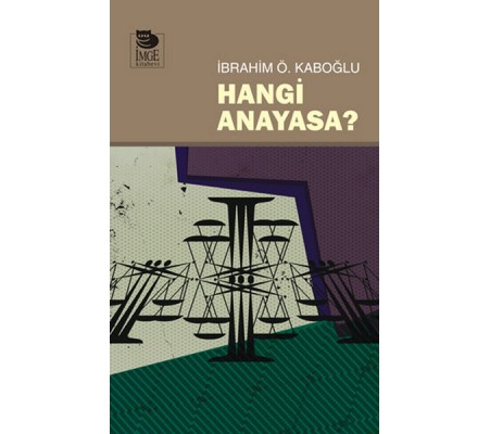 Hangi Anayasa? Hangi Anayasa?
