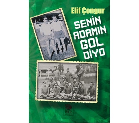 Senin Adamın Gol Diyo Senin Adamın Gol Diyo