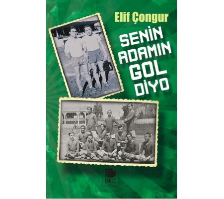 Senin Adamın Gol Diyo