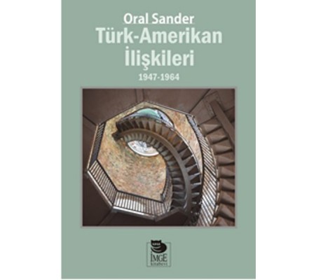 Türk-Amerikan İlişkileri Türk-Amerikan İlişkileri