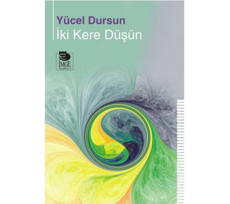 İki Kere Düşün İki Kere Düşün