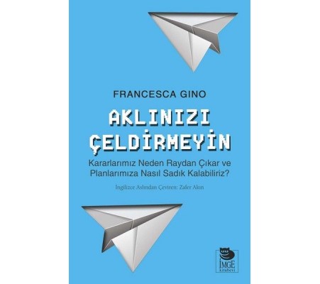 Aklınızı Çeldirmeyin Aklınızı Çeldirmeyin