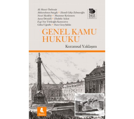Genel Kamu Hukuku - Kuramsal Yaklaşım Genel Kamu Hukuku - Kuramsal Yaklaşım