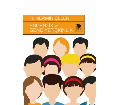 Ergenlik ve Genç Yetişkinlik Ergenlik ve Genç Yetişkinlik