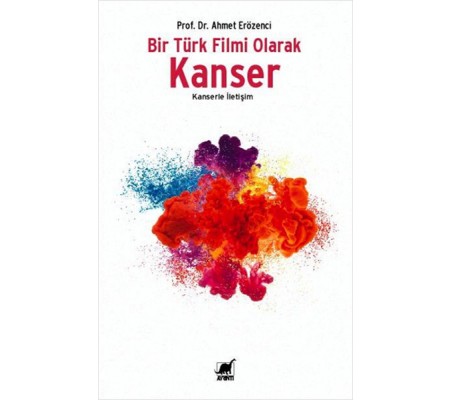 Bir Türk Filmi Olarak Kanser Bir Türk Filmi Olarak Kanser