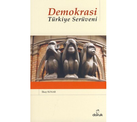 Demokrasi Türkiye Serüveni Demokrasi Türkiye Serüveni