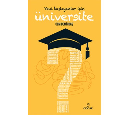 Yeni Başlayanlar İçin Üniversite Yeni Başlayanlar İçin Üniversite