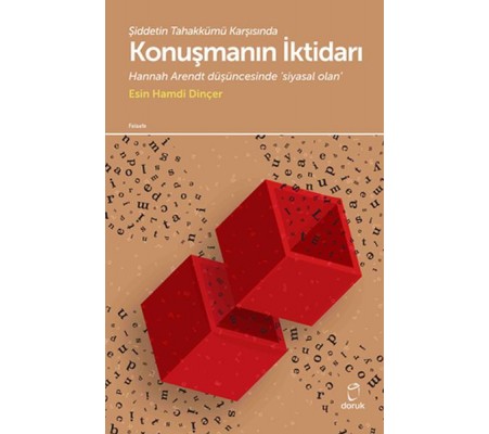 Konuşmanın İktidarı Konuşmanın İktidarı