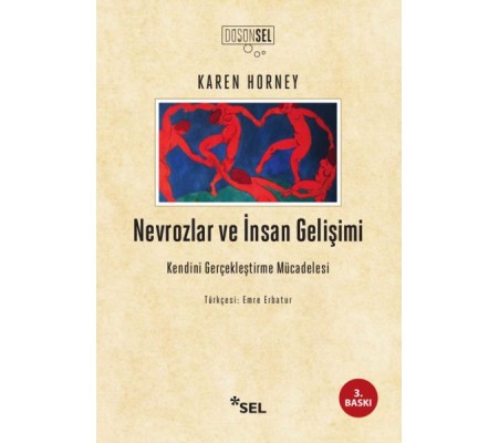 Nevrozlar ve İnsan Gelişimi Nevrozlar ve İnsan Gelişimi