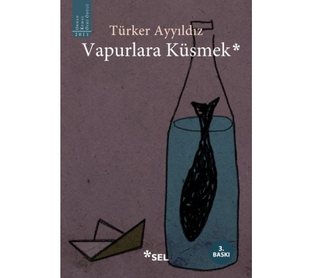 Vapurlara Küsmek Vapurlara Küsmek